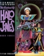 The Ballad of Halo Jones: Book Three by Alan…