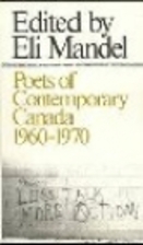 Poets of contemporary Canada, 1960-1970 by…