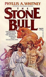 The Stone Bull por Phyllis A. Whitney