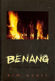 Benang: From the Heart av Kim Scott