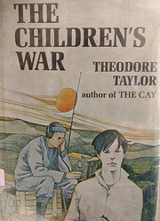 The Children's War af Theodore Taylor