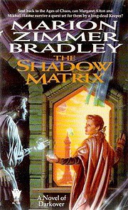 The Shadow Matrix (Darkover) af Marion…
