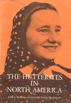 The Hutterites in North America by John…