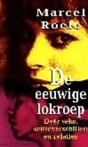 De eeuwige lokgroep de Marcel Roele
