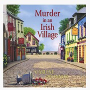 Murder in an Irish Village (An Irish Village…