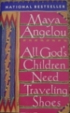 All God's Children Need Traveling Shoes by…