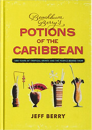 Beachbum Berry's Potions of the Caribbean de…