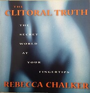 The Clitoral Truth: The Secret World At Your…