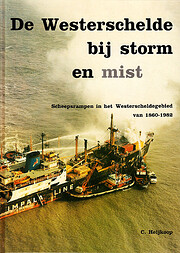De Westerschelde bij storm en mist :…