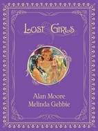 Lost Girls by Alan Moore