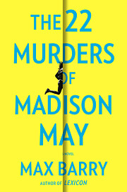 The 22 Murders of Madison May door Max Barry