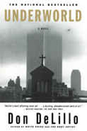 Underworld: A Novel por Don DeLillo