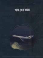 The Jet Age by Robert J. Serling