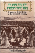 Plain Tales from the Raj by Charles Allen
