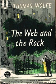 The web and the rock por Thomas Wolfe