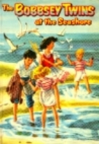 The Bobbsey Twins at the Seashore by Laura…