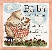 Bä bä vita lamm visor de Alice Tegnér