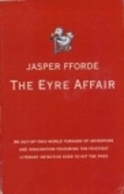 The Eyre Affair door Jasper Fforde