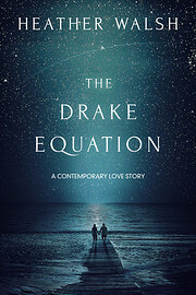 The Drake Equation de Heather Walsh