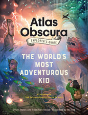 The Atlas Obscura Explorer’s Guide for the…