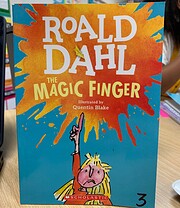 The Magic Finger por Roald Dahl
