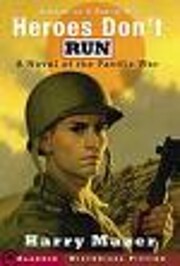 Heros Don't Run av Harry Mazer