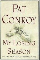 My Losing Season by Pat Conroy