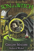 Son of a Witch by Gregory Maguire