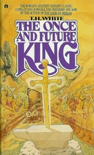 The Once and Future King by T. H. White