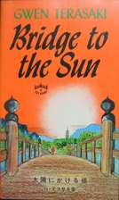 Bridge to the Sun by Gwen Terasaki