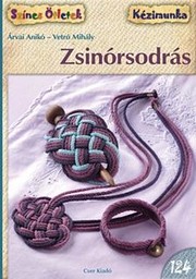 Zsinórsodrás av Anikó…