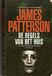 De regels van het huis av James Patterson