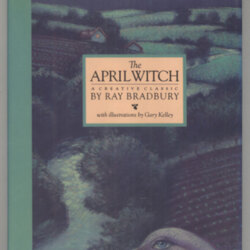 The April Witch [short Story] By Ray Bradbury | LibraryThing