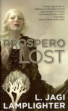 Prospero Lost by L. Jagi Lamplighter