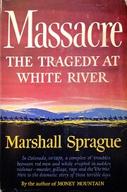 Massacre: the tragedy at White River av…
