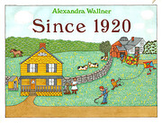 Since 1920 – tekijä: Alexandra Wallner