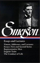 Essays and Lectures by Ralph Waldo Emerson