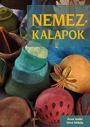 Nemezkalapok av Anikó Árvai
