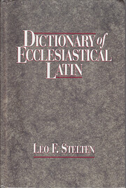 Dictionary of Ecclesiastical Latin av Leo F…