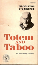 Totem and Taboo by Sigmund Freud