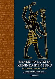 Baalin palatsi ja kuninkaiden suku :…