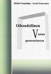 Oikeudellinen vastuu opetustoimessa de…