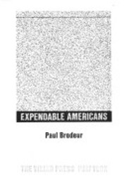 Expendable Americans: The incredible story…