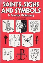 Saints, Signs and Symbols por W.Ellwood Post