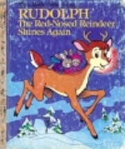 Rudolf the Red-Nosed Reindeer Shines Again…