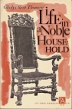 Life in a noble household, 1641-1700 by…