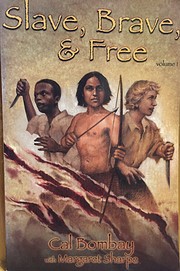 Slave, Brave, & Free av Cal Bombay