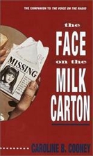 The Face on the Milk Carton by Caroline B.…