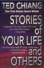 Stories of Your Life and Others by Ted…