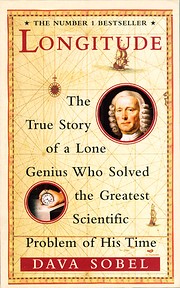 Longitude: The True Story of a Lone Genius…